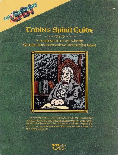 Tobin's Spirit Guide (Ghostbusters International) (Paperback, 1989, West End Games)