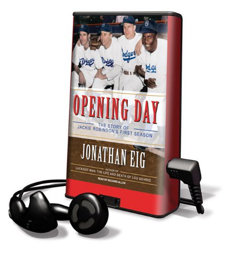 Richard Allen, Jonathan Eig: Opening Day (EBook, 2009, Tantor Media Inc)