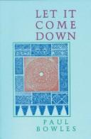 Paul Bowles: Let it come down (1980, Black Sparrow Press)