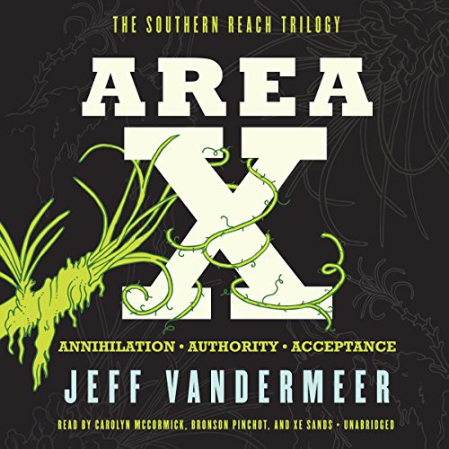 Area X : The Southern Reach Trilogy (AudiobookFormat, 2014, Blackstone Audiobooks, Blackstone Audio, Inc.)