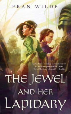 The Jewel and her lapidary (2016)