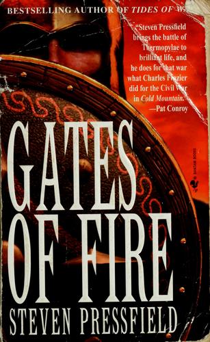 Steven Pressfield: Gates of fire (1999, Bantam)