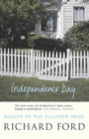 Richard Ford: Independence Day (Paperback, 2003, Vintage Uk)