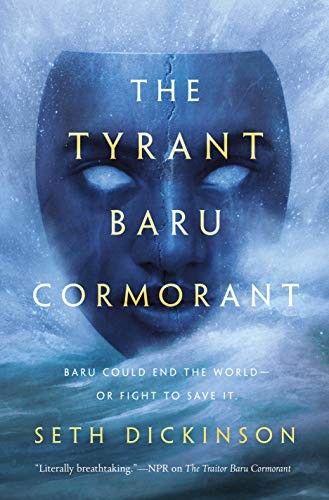 The Tyrant Baru Cormorant (2021, Tor Books)