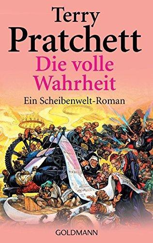 Die volle Wahrheit. Ein Roman von der bizarren Scheibenwelt. (German language, 2003, Goldmann)