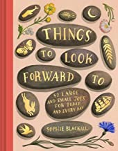 Sophie Blackall: Things to Look Forward To (2022, Chronicle Books LLC)