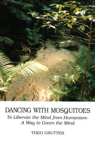 Theo Grutter: Dancing With Mosquitoes (Paperback, 2000, Vantage Press)