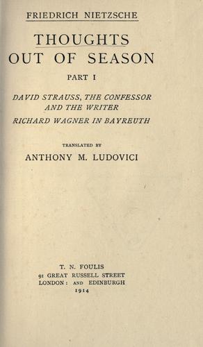 Friedrich Nietzsche: Thoughts out of season (1914, T.N. Foulis)