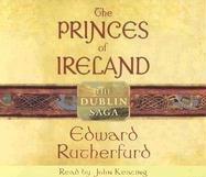 Edward Rutherfurd: The Princes of Ireland (AudiobookFormat, 2005, RH Audio)