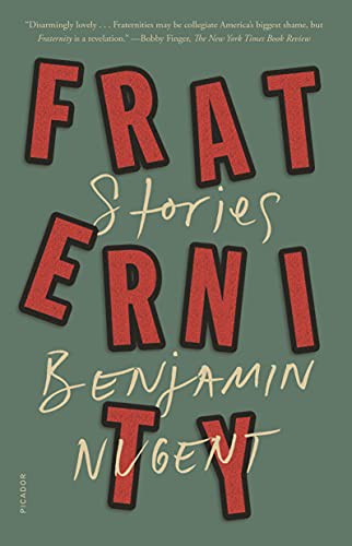 Benjamin Nugent: Fraternity (Paperback, 2021, Picador)