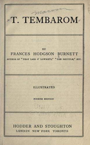 Frances Hodgson Burnett: T. Tembarom (1914, Hodder and Stoughton)