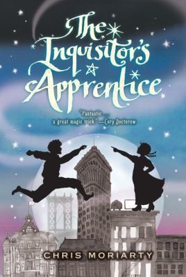 Chris Moriarty: The Inquisitors Apprentice (2013, Houghton Mifflin Harcourt (HMH))