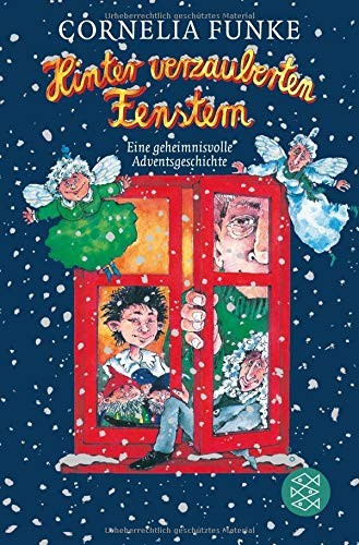 Cornelia Funke: Hinter verzauberten Fenstern (Hardcover, 2015, FISCHER KJB)