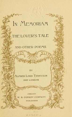 Alfred Lord Tennyson: In memoriam (1900, W.B. Conkey Company)
