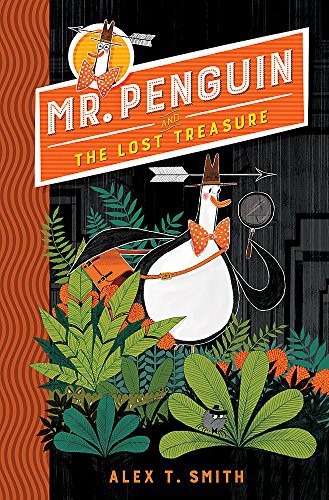 Mr Penguin and the Lost Treasure (Hardcover, Hodder Children's Books)
