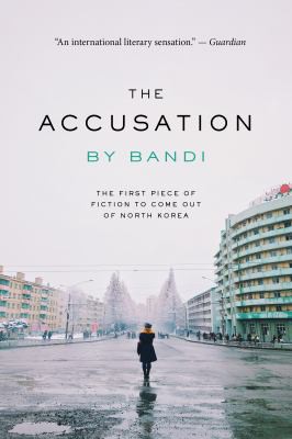 Bandi, Deborah Smith: Accusation (2017, House of Anansi Press)