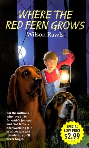 Where the Red Fern Grows (Paperback, 2000, Yearling)