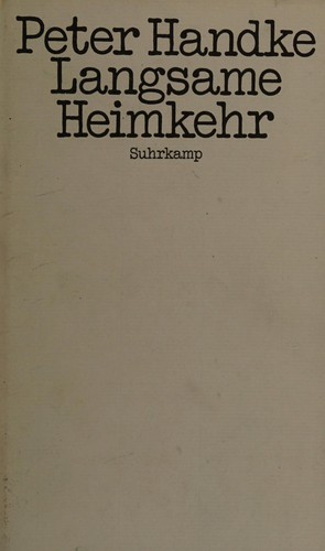 Langsame Heimkehr (German language, 1979, Suhrkamp)