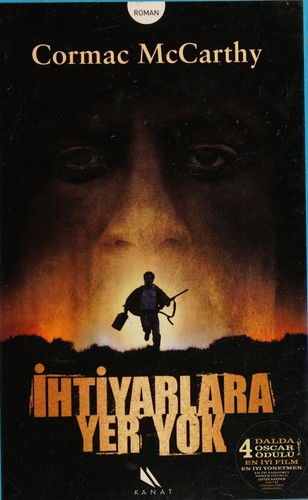 İhtiyarlara yer yok (Turkish language, 2008, Kanat)