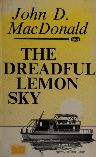 John D. MacDonald: The dreadful lemon sky (1975, G. K. Hall)