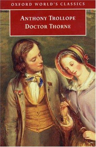 Anthony Trollope: Doctor Thorne (1981, Oxford University Press, USA)