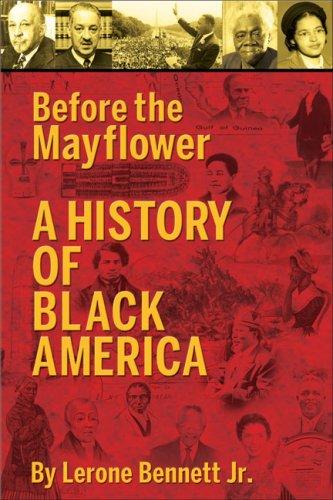 Before the Mayflower (Paperback, 2007, Johnson Publishing Company, Inc.)