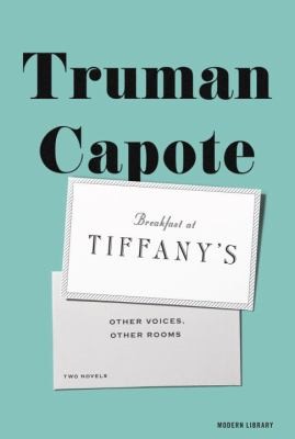 Truman Capote: Breakfast at Tiffanys  Other Voices Other Rooms (2013, Modern Library)