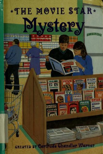 Gertrude Chandler Warner: The Movie Star Mystery (1999, Albert Whitman & Company)