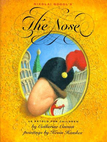 Catherine Cowan: The nose (1994, Lothrop, Lee & Shepard)