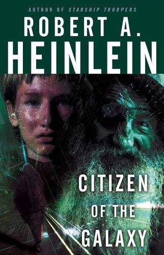 Citizen of the Galaxy (Paperback, 2005, Pocket Books, a division of Simon & Schuster, Inc.)