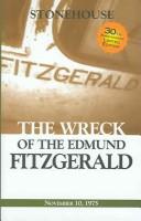 The Wreck of the Edmund Fitzgerald (Hardcover, 2006, Avery Color Studios)