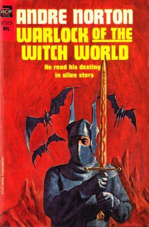 Andre Norton: Warlock of the Witch World (Paperback, 1970, Ace Books)
