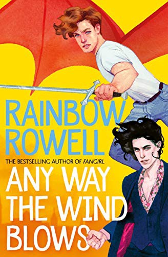 Rainbow Rowell: Any Way the Wind Blows (Paperback)