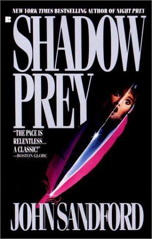 John Sandford: Shadow Prey (2004, Berkley)