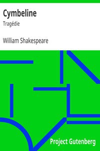 William Shakespeare: Cymbeline (French language, 2006, Project Gutenberg)