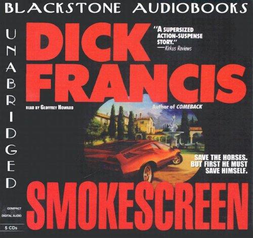 Dick Francis: Smokescreen (AudiobookFormat, 2006, Blackstone Audiobooks)