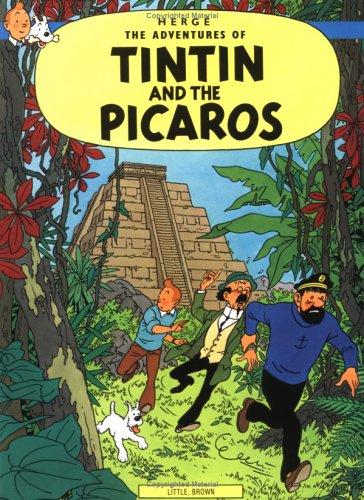 Hergé: Tintin and the Picaros (The Adventures of Tintin) (Paperback, 1978, Little, Brown Young Readers)