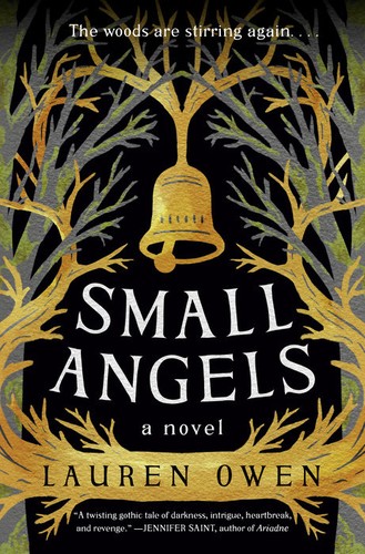 Lauren Owen: Small Angels (2022, Random House Publishing Group)