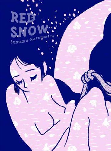 Susumu Katsumata: Red Snow (Hardcover, 2009, Drawn and Quarterly)