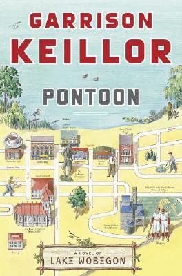 Garrison Keillor: Pontoon (Hardcover, 2007, Viking)