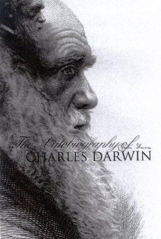 Charles Darwin: The Autobiography of Charles Darwin (Hardcover, 2004, Totem Books)