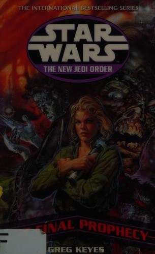 Greg Keyes: Star Wars: The Final Prophecy (Paperback, 2003, Arrow Books Ltd)