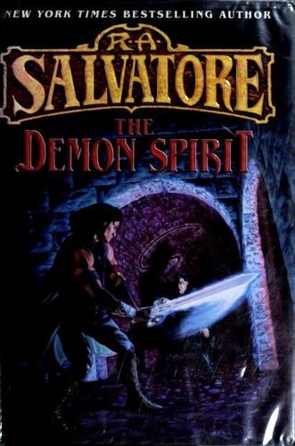 R. A. Salvatore: The demon spirit (1998, Ballantine Pub. Group)