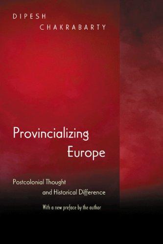 Provincializing Europe (Paperback, 2007, Princeton University Press)