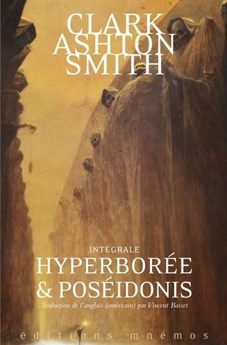 Clark Ashton Smith: HyperborÃ©e & PosÃ©idonis (French language)