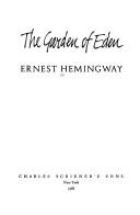 Ernest Hemingway: The garden of Eden (1986, C. Scribner's)