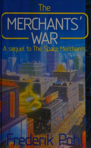 The Merchants' War (Hardcover, 1985, Gollancz)