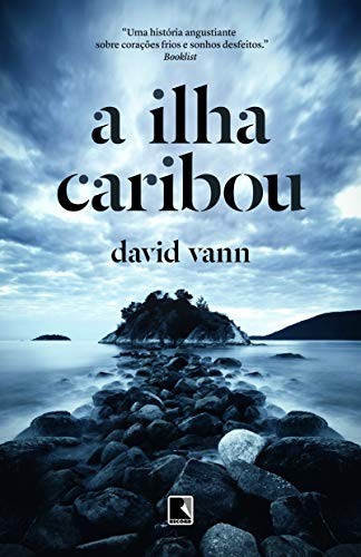 _: A Ilha Caribou (Paperback, Portuguese language, 2014, Record)