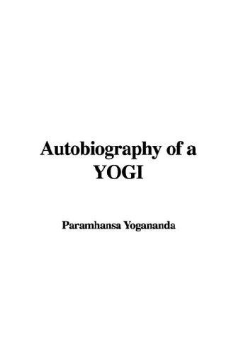 Autobiography of a yogi (Hardcover, 2005, Lightning Source)