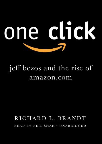 Neil Shah, Richard L. Brandt: One Click (AudiobookFormat, 2011, Blackstone Audio, Inc., Blackstone Audiobooks)